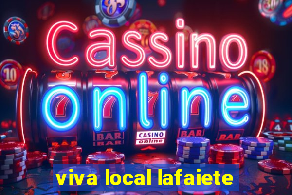 viva local lafaiete